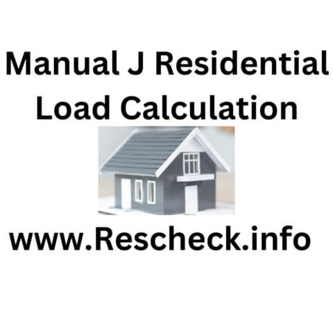 Manual J Residential Load Calculation Rescheck Manual J Manual