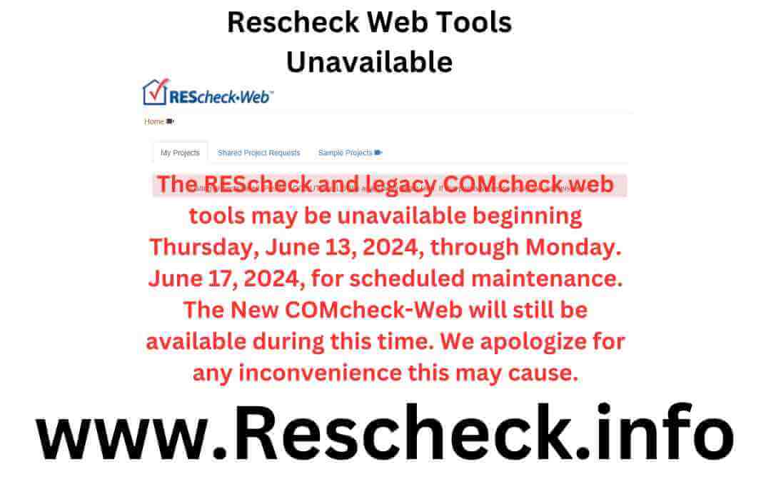 Comcheck Web and Rescheck Web Tools Unavailable